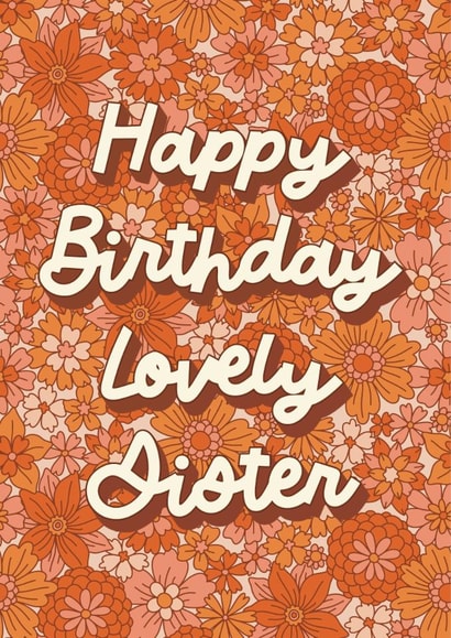 Retro Birthday Card - For Lovely Sister - Flowers created by Choo Choo 