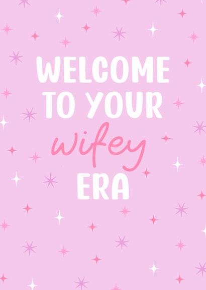 Cute Engagement/Wedding Card - Taylor Swift - Welcome To Your Wifey Era created by Pink Peach Cards