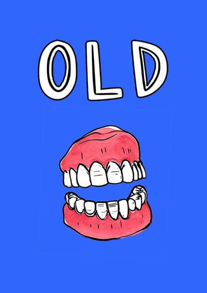 Funny Birthday Card - Dentures created by Go La La!