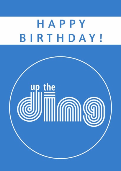 A stylish Birthday Card suitable for any Reading Football Club fan -Up the Ding! created by Up the Ding!