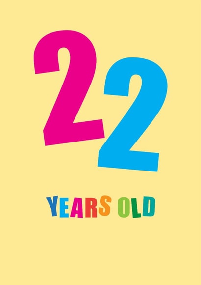 Classic Birthday Card - 22 Years Young created by mrs L cards