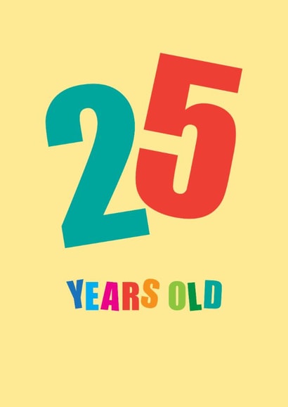 Classic Birthday Card - 25 Years Young created by mrs L cards