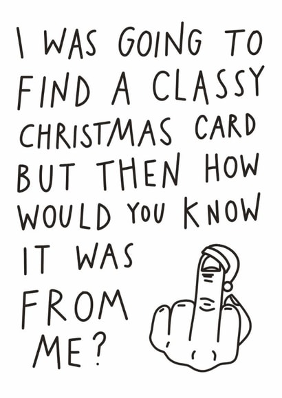 Funny Christmas Card - Middle Finger - Not Classy created by Aussie Studios