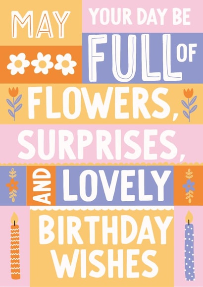 Classic Birthday Card - For Her - Flowers, Surprises & Lovely Birthday Wishes created by Rebecca Grantham
