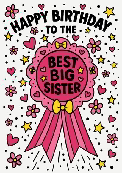 Cute Birthday Card - Best Big Sister - Flowers created by The Merry Giraffe