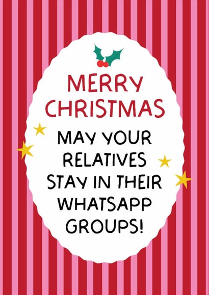 Funny Christmas Card - Family Whatsapp Groups created by Puns and Needles