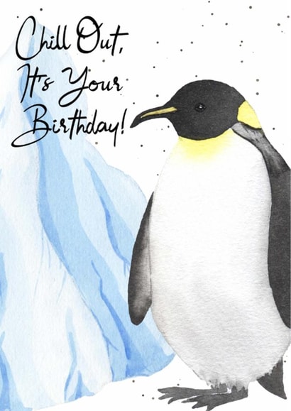 Funny Penguin Birthday Card – Chill Out For Her Him Daughter Son Mum Dad Boss created by PersonalPolly