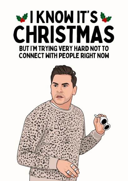 Funny Christmas Card - David Rose - Schitt's Creek created by Sundiva Designs