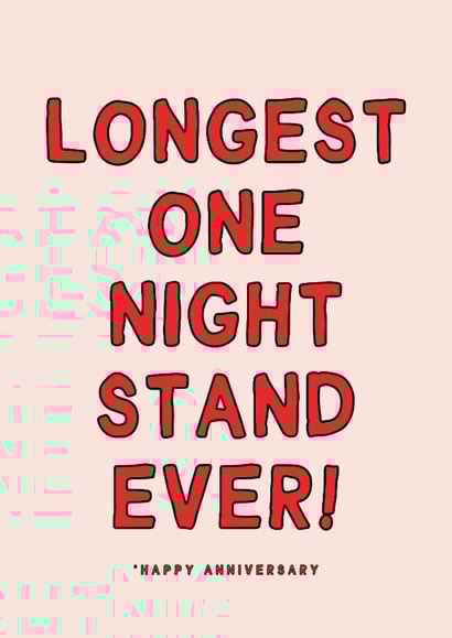 Funny Anniversary Card - Longest One Night Stand Ever! - Happy Anniversary created by Gem Draws Stuff