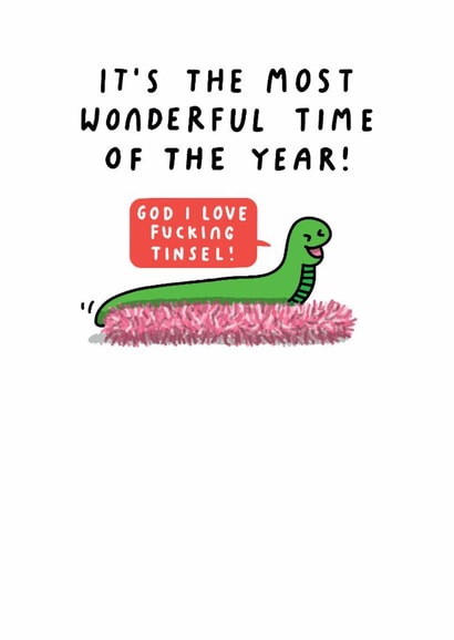 Funny Christmas Card - God I Love Fucking Tinsel! created by mungo and shoddy