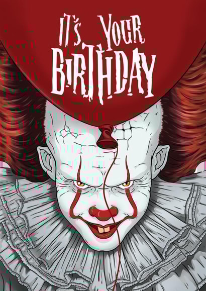Fun Birthday Card - Pennywise The Clown - IT Horror Movie created by LoveFromCo