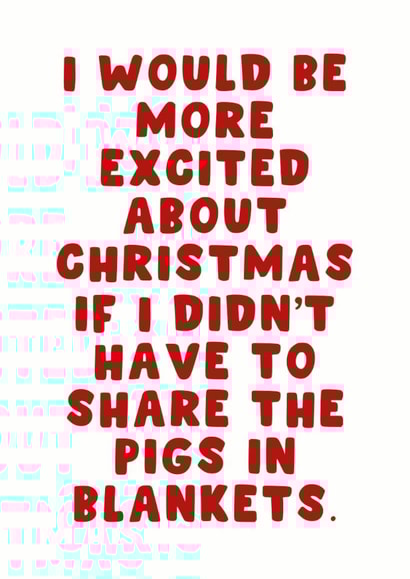 Funny Christmas Card - Pigs in Blankets Joke - Sarcastic Holiday Humour created by Pink Peach Cards