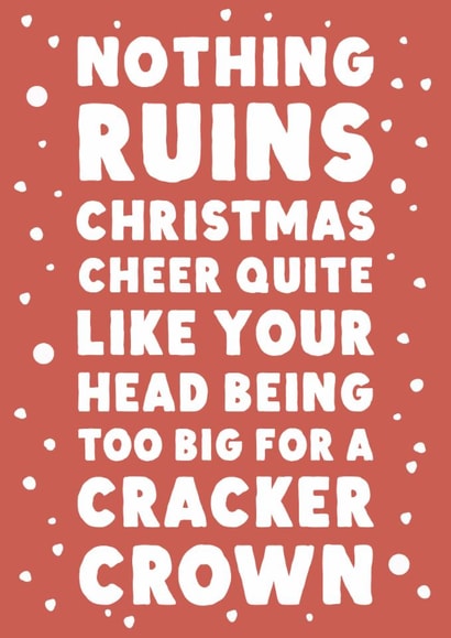 Funny Christmas Card - Head Being Too Big - For The Cracker Crown created by Phaedra Peer