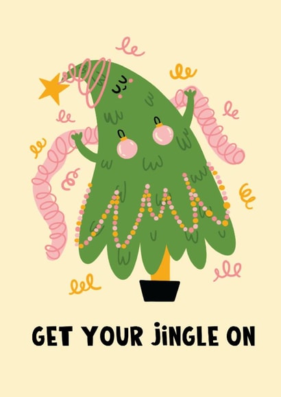 Funny Christmas Card - Christmas Tree - Get Your Jingle On created by Lucy Maggie Designs