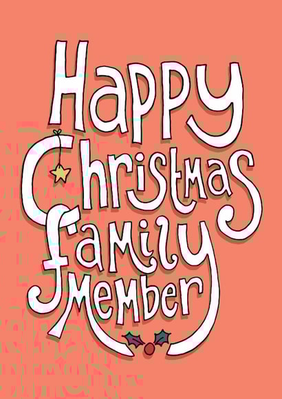 Funny Christmas Card - Family Member created by The Curious Pancake