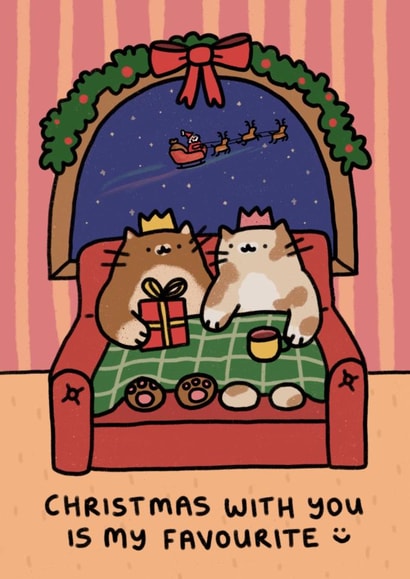 Cute Christmas Card - Christmas With You Is My Favourite - Cats created by Wren & Wilson