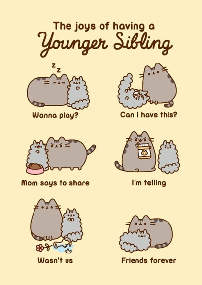 Funny Birthday Card - Pusheen - Younger Sibling created by Hype Cards