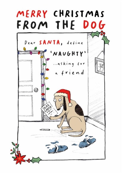 Funny Christmas Card - From The Dog - Dear Santa, Define Naughty created by Dandelion Stationery