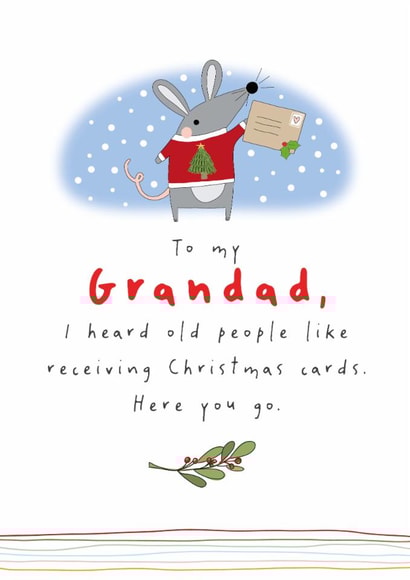 Cheeky Christmas Card - For Grandad - Heard Old People Like Receiving Cards created by Dandelion Stationery