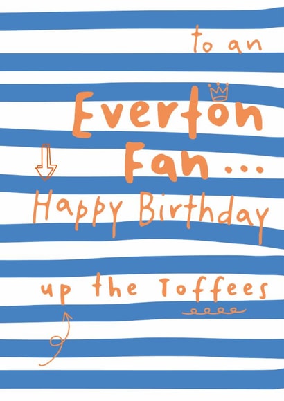 Classic Birthday Card - To An Everton Fan - Up The Toffees created by Dandelion Stationery