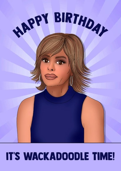 Funny Birthday Card - It's Wackadoodle Time! - Lisa Rinna - RHOBH created by Poppy & Mabel