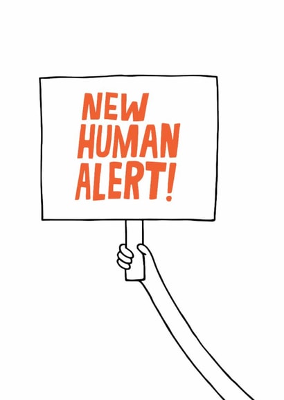 Funny New Baby Card – New Human Alert created by Ohh Deer
