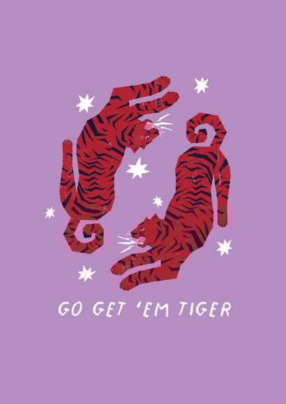 Fun Good Luck / New Job Card - Go Get 'Em Tiger created by Emma Pallett Design