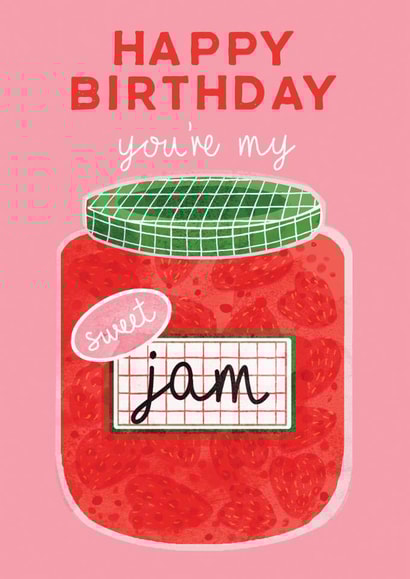 Cute Birthday Card - You're My Sweet Jam - Jam Jar created by THE PRINTED SQUARE STUDIO