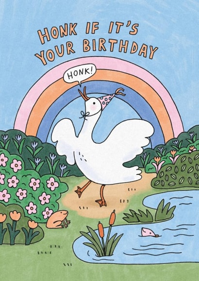 Funny Birthday Card - Goose - Honk If It's Your Birthday created by Sunpatch Society