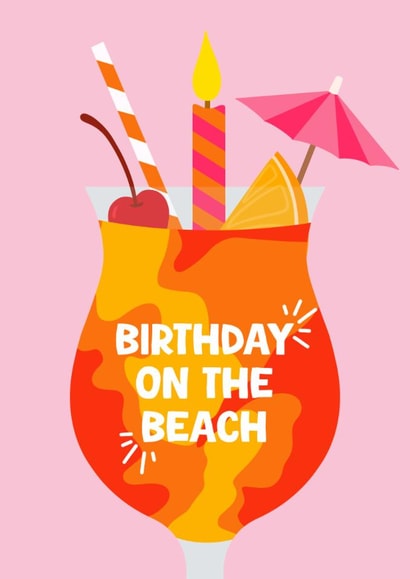 Fun Birthday Card - Sex On The Beach Cocktail - For Her created by Pink Peach Cards