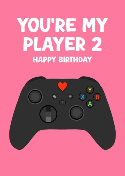 Fun Birthday Card - Xbox Control - You're My Player 2 - For Her created by Pink Peach Cards