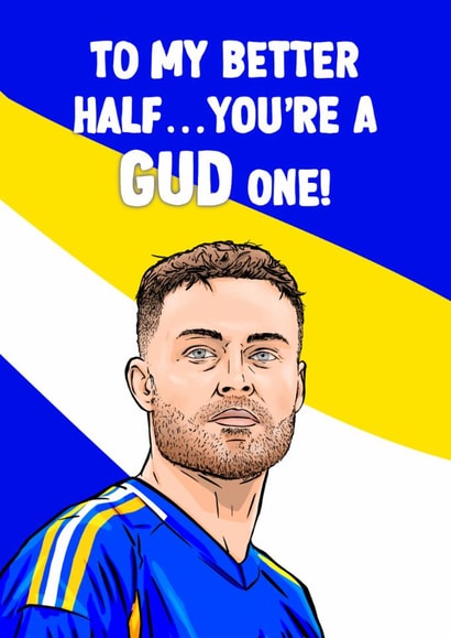 Leeds United Anniversary Card - Gabriel Gudmundsson - Pun created by ZB CREATIVE