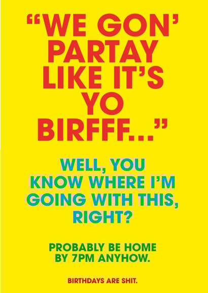 Funny Birthday Card - WE GON PARTY - friend/family - birthday rude card created by Glen Stone
