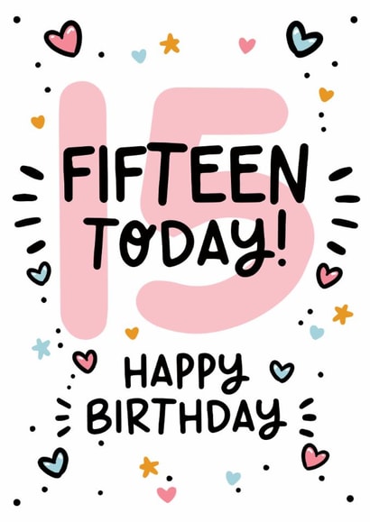 Cute 15th Birthday Card - For Her - Fifteen Today! created by Lyndsay Moon