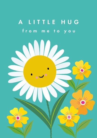 Cute Love & Friendship/Get Well Card - A Little Hug - Flowers created by Klara Hawkins