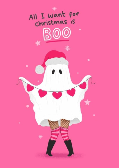 Fun Christmas Card - All I Want For Christmas Is Boo - Ghost created by Blue Kiwi Design