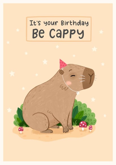 Cute Birthday Card - Be Cappy - Capybara created by Blue Kiwi Design