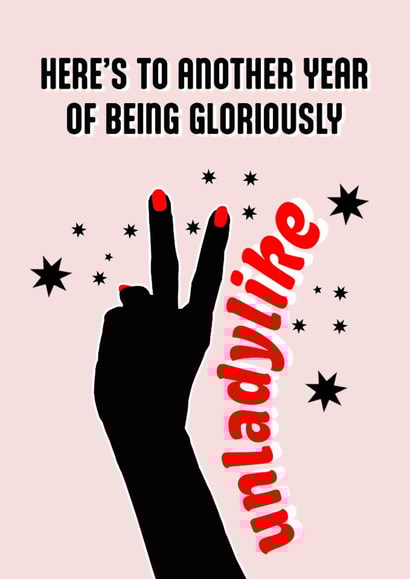 Funny Rude Birthday Card for Her – Gloriously Unladylike Feminist Design created by Profanity Polly Prints