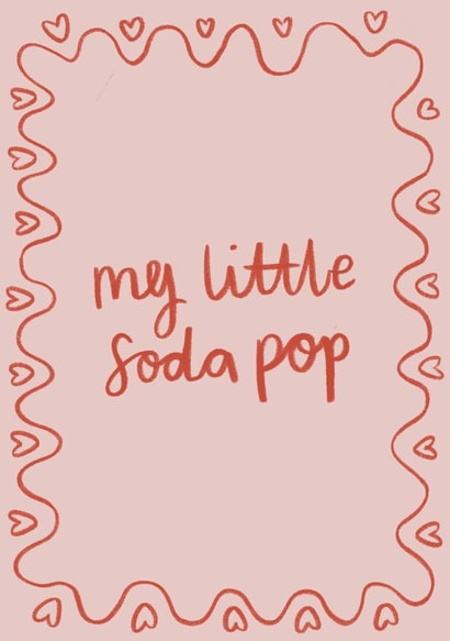 My Little Soda Pop - K-POP Demon Hunters - cute pink lyric card created by Doodled By Anya