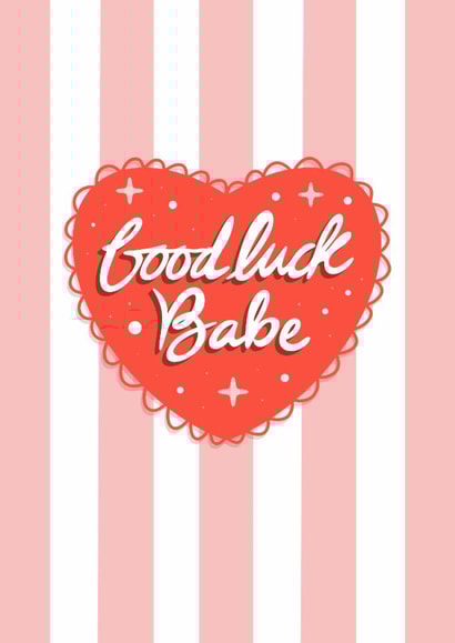 Good Luck Babe created by Danii Doodles