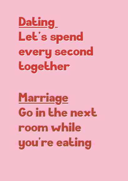 Funny Anniversary Card - Dating Versus Marriage created by Stuck Shop Gifts