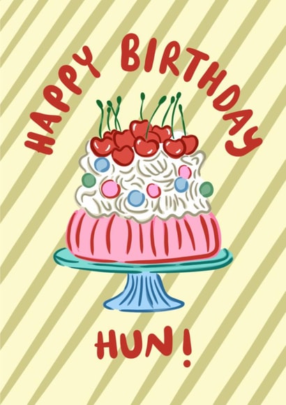 Classic Birthday Card - Hun Cake created by Hello Melody