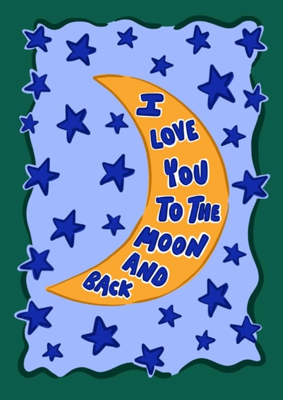 Classic Anniversary/Valentine's Day Card - Moon And Back created by Hello Melody