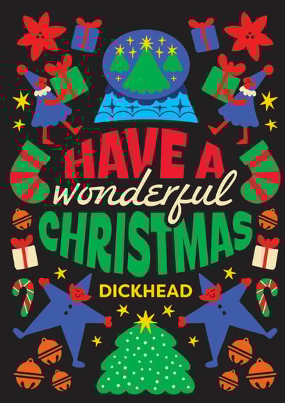 Rude Christmas Card - Wonderful Christmas Dickhead created by OBJECTABLES