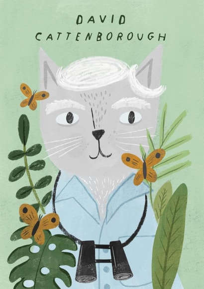 Cute Birthday Card - David Cattenborough - Cat created by Niaski