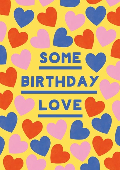 Classic Birthday Card - Some Birthday Love created by Ohh Deer