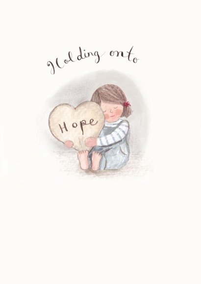 Cute Thinking Of You Card - Holding Onto Hope - Heart created by Love Lucy Illustration