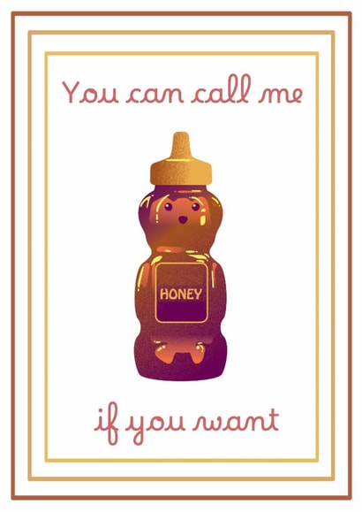 You can call me honey Taylor Swift inspired cute honey bear card created by Lucy Hughes