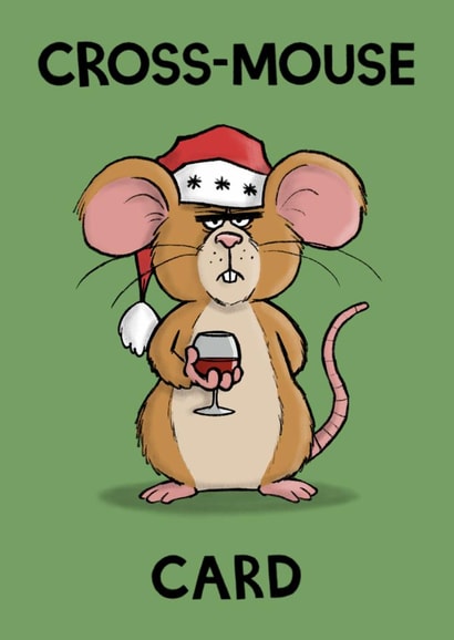 Funny Christmas Card for Friends and Family - Mouse pun Festive Greeting created by Carl Batterbee