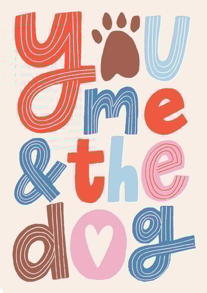Cute Valentine's Day Card - You, Me And The Dog created by Laura Darrington Design Ltd.